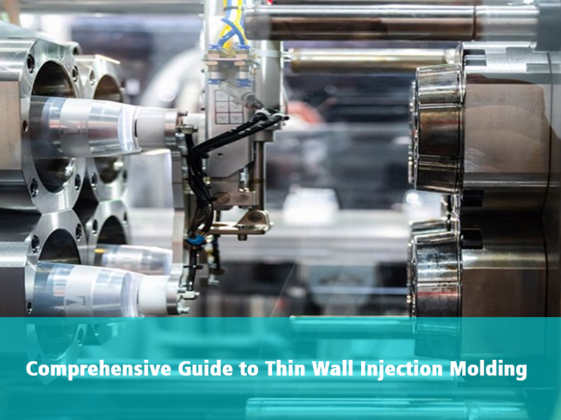 Thin Wall Injection Molding - Definition and Tips